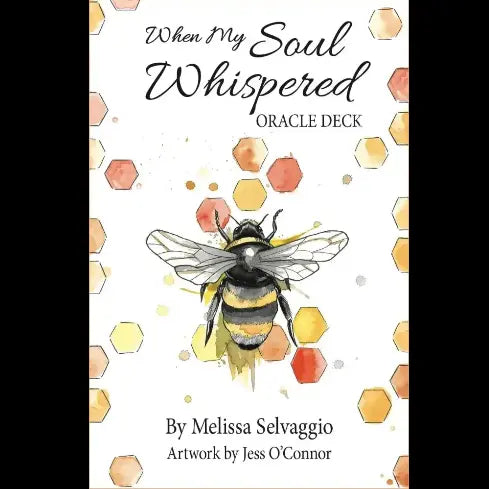 When My Soul Whispered Oracle Deck & Guidebook